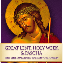 Great Lent and Holy Week 2024